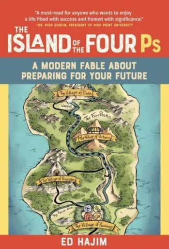 The Island of the Four Ps - Ed Hajim