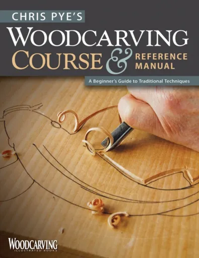 Chris Pye's Woodcarving Course & Referen - Chris Pye