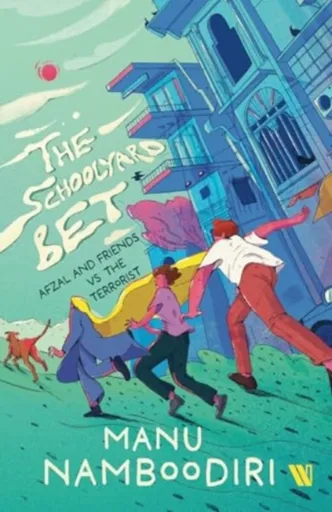 The Schoolyard Bet - Manu Namboodiri