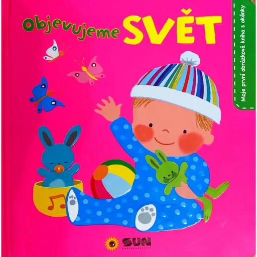 SUN Objevujeme Svět - leporelo s okénky