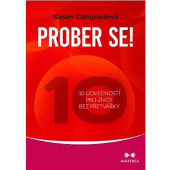 Prober se!: 10 dovedností pro život bez přetvářky (978-80-7500-589-2)