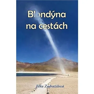 Blondýna na cestách (978-80-88298-90-8)