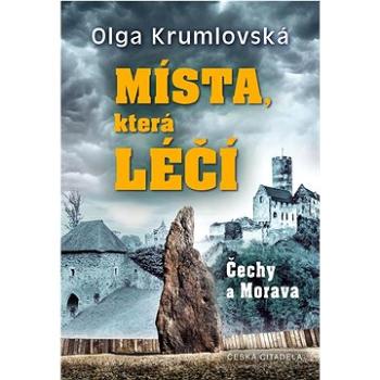 Místa, která léčí  (978-80-908469-2-0)