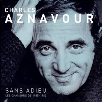 Aznavour Charles: Sans Adieu Les Chansons 1955-1962 - LP (CL77987)