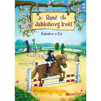 Ranč Jabloňový květ Rebeka a Ed (978-80-264-3347-7)