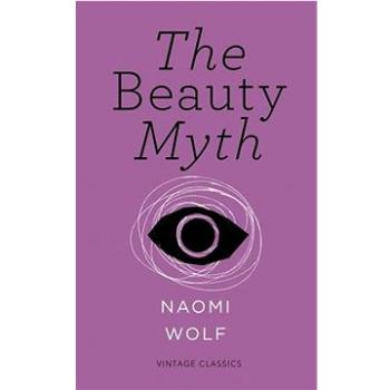 The Beauty Myth (Vintage Feminism Short Edition) (1784870412)