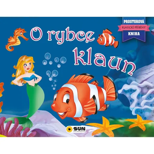 SUN Prostorová kniha - O rybce Klaun