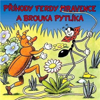 Příhody Ferdy Mravence a brouka Pytlíka