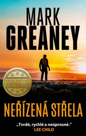 Neřízená střela - Mark Greaney