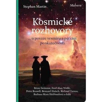 Kosmické rozhovory: Dialogy o povaze vesmíru a hledání skutečnosti (978-80-7530-020-1)