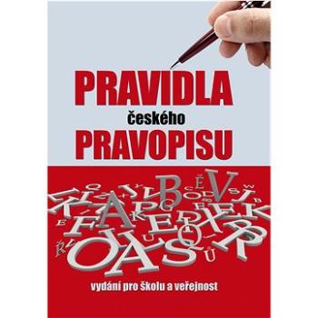 Pravidla českého pravopisu: Vydání pro školu a veřejnost (978-80-7451-169-1)