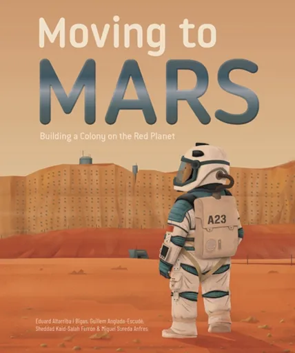 Moving to Mars - Eduard Altarriba, Ferrón Kaid-Salah Sheddad, Miquel Sureda Anfres, Guillem Anglada Escude