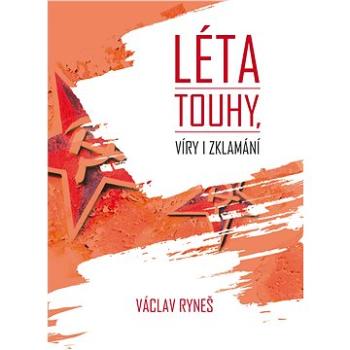 Léta touhy, víry i zklamání (978-80-755-7247-9)