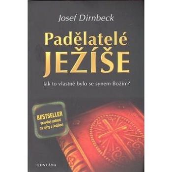 Padělatelé Ježíše: Jak to vlastně bylo se synem Božím? (978-80-7336-393-2)