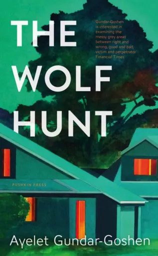 The Wolf Hunt - Ayelet Gundar-Goshen