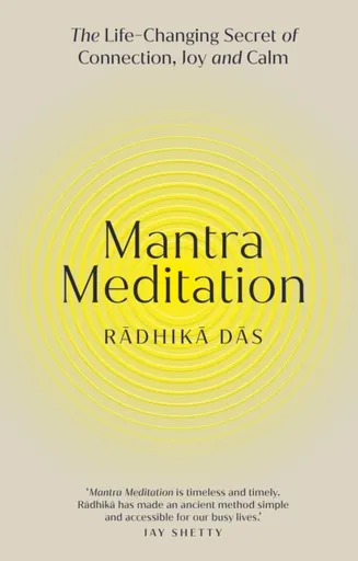 Mantra Meditation - Radhika Das