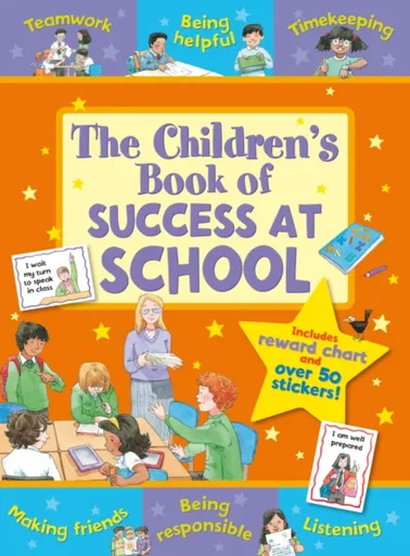 The Children's Book of Success at School - Sophie Giles