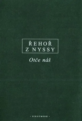 Otče náš - Řehoř z Nyssy