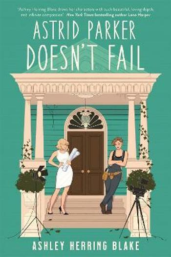 Astrid Parker Doesn´t Fail - Ashley Herring Blake