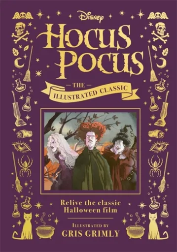 Disney Hocus Pocus the Illustrated Classic - Walt Disney