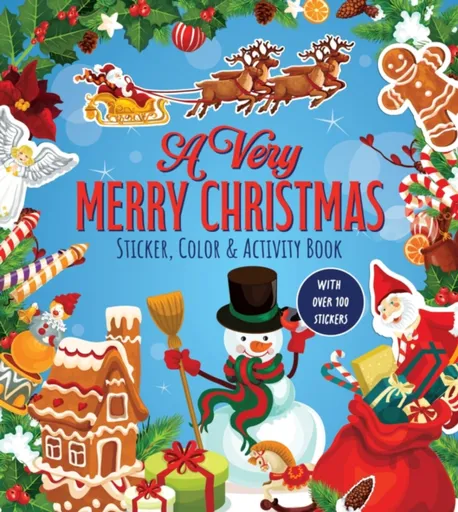 A Very Merry Christmas Sticker, Color & Activity Book - Editors of Chartwell Books