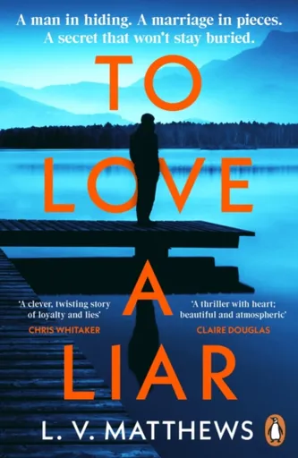 To Love a Liar - L.V. Matthews