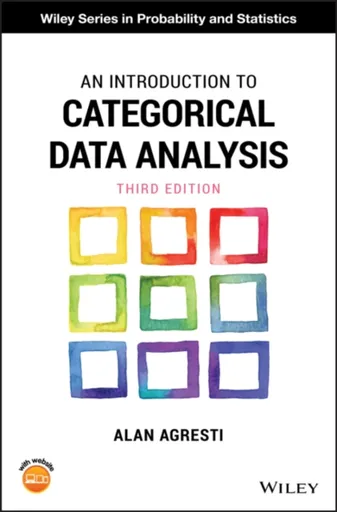 An Introduction to Categorical Data Analysis - Alan Agresti