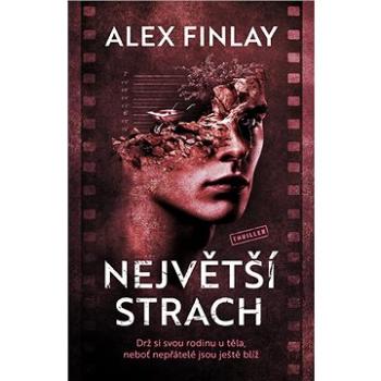 Největší strach (978-80-277-0119-3)