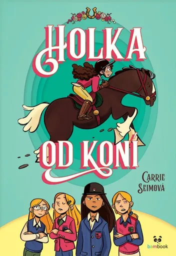 Holka od koní - Carrie Seimová