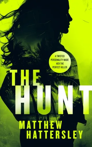 The Hunt - Matthew Hattersley
