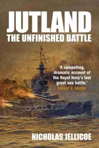 Jutland - Nicholas Jellicoe