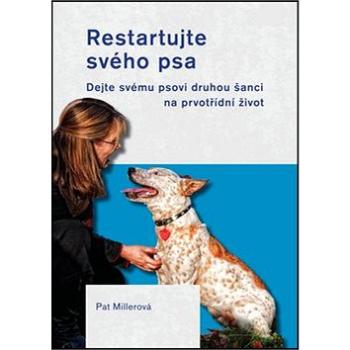 Restartujte svého psa (978-80-7428-210-2)