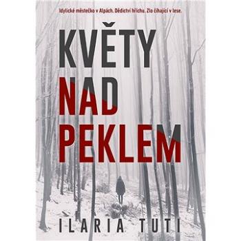 Květy nad peklem (9788025727737)