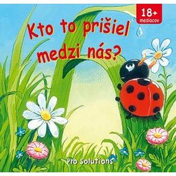 Kto to prišiel medzi nás? (978-80-8139-068-5)