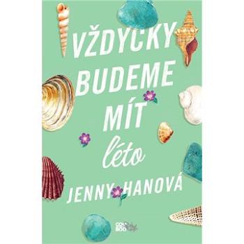 Vždycky budeme mít léto (978-80-754-4969-6)