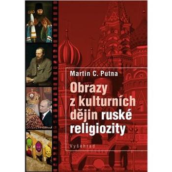 Obrazy z kulturních dějin ruské religiozity  (978-80-7601-658-3)