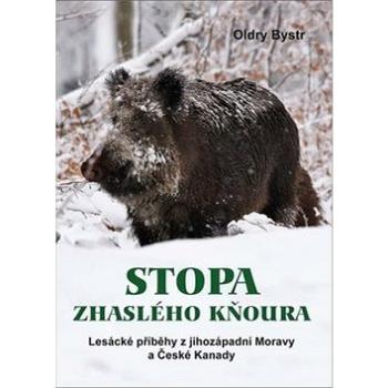 Stopa zhaslého kňoura (978-80-7497-275-1)