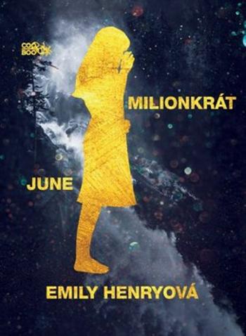 Milionkrát June (Defekt) - Emily Henry