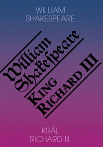 Král Richard III. / King Richard III. - William Shakespeare