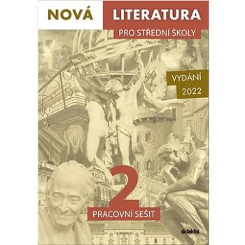 Nová literatura pro střední školy 2 Pracovní sešit (978-80-7358-415-3)