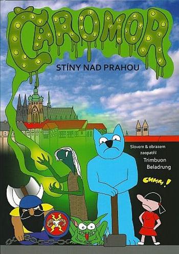 Čaromor - Stíny nad Prahou - Trimbuon Beladrung