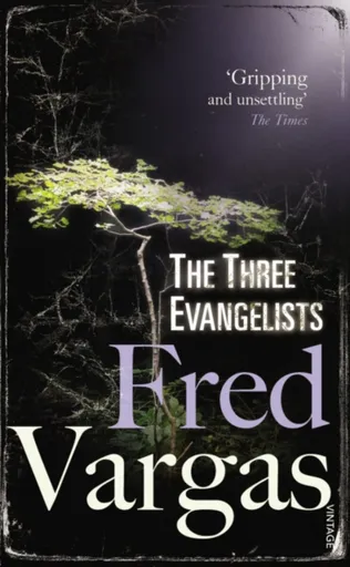 The Three Evangelists - Fred Vargas