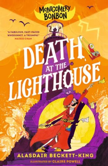 Montgomery Bonbon: Death at the Lighthouse - Alasdair Beckett-King