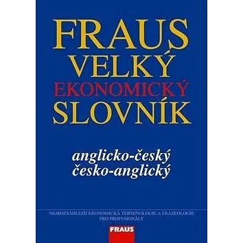 Velký ekonomický slovník: Anglicko-český/česko-anglický (80-7238-639-5)