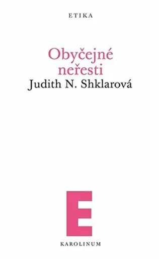 Obyčejné neřesti - Judith N.  Shklarová