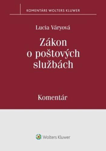 Zákon o poštových službách - Lucia Váryová