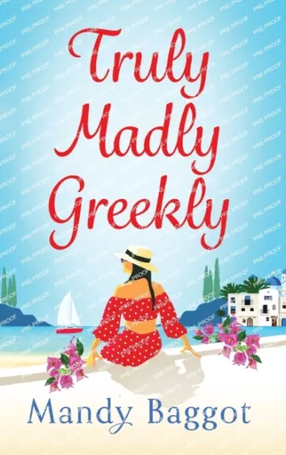 Truly, Madly, Greekly - Mandy Baggot