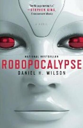 Robopocalypse - Daniel H. Wilson