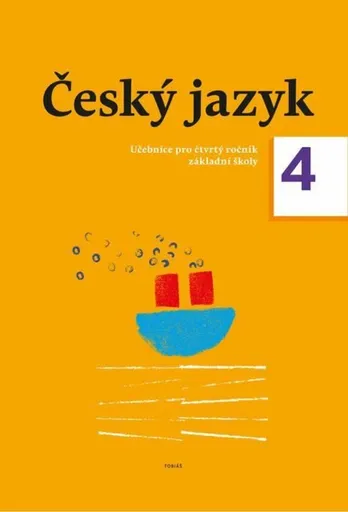 Český jazyk – učebnice pro 4. ročník - Dagmar Chroboková, Zdeněk Topil, Kristýna Tučková