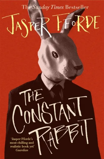 The Constant Rabbit - Jasper Fforde